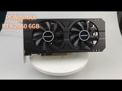 PCWINMAX RTX2060 Mining Graphics Card 6GB 192 Bit GDDR6 Dual Fan 8 Pin Per PC
